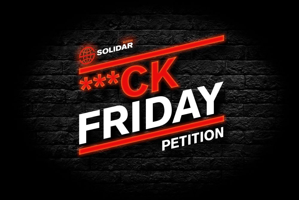 ***CK Friday | Solidar Suisse