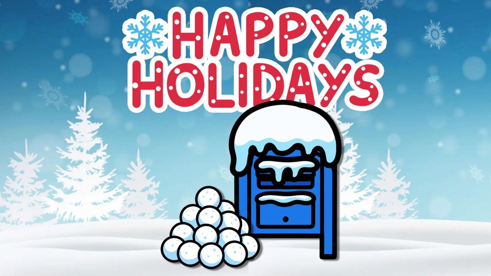A winter image with snow and nature and cartoon illustrations of snowballs in a pile and a snow-covered blue mail box. The words Happy Holidays in a festive, cartoon style are at top center of the image.