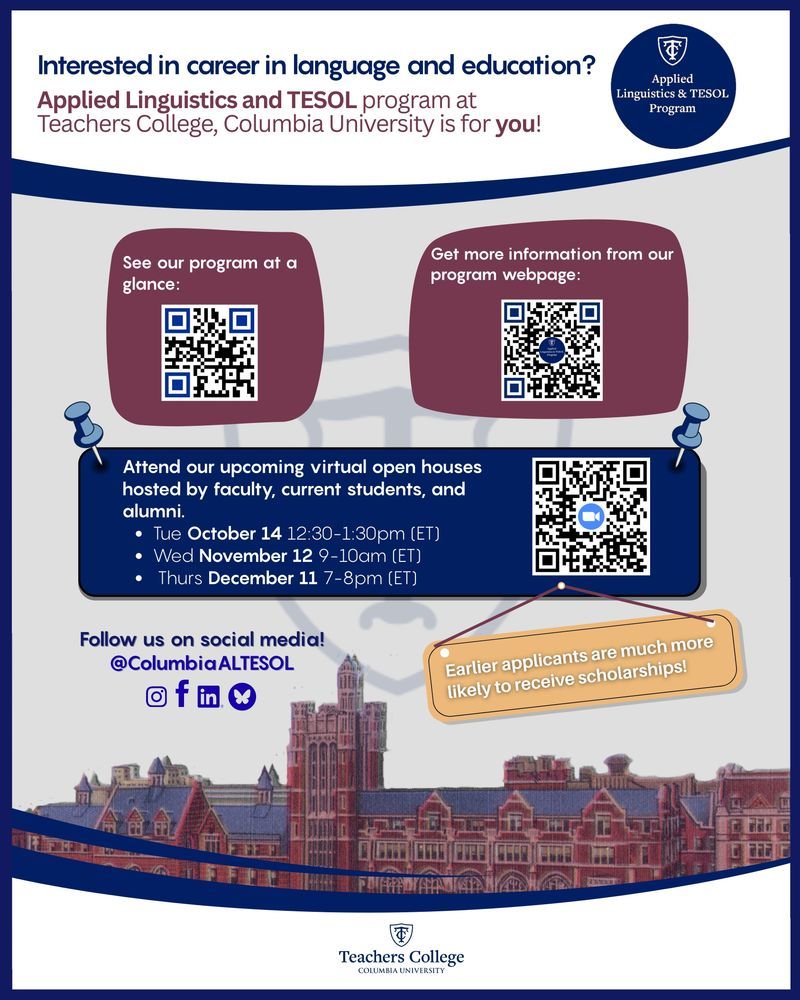 Are you considering a masters degree in Applied Linguistics or Teaching English to Speakers of Other Languages? Here is the link to three upcoming three Virtual Open House dates for the program at Columbia University.