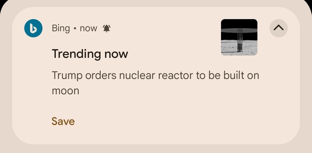 A Bing notification stating "Trending now: Trump orders nuclear reactor to be built on the moon