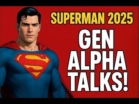 Generational Talk - Gen Alpha Breaks Down Superman 2025 (Spoiler-Filled)