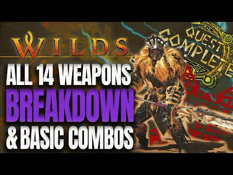 Monster Hunter Wilds – All 14 Weapons Explained! Find Your Best Weapon
