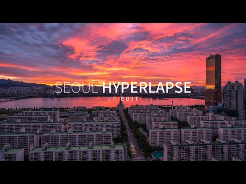 SEOUL HYPERLAPSE (서울 하이퍼랩스)  / 서울 타임랩스 / South Korea