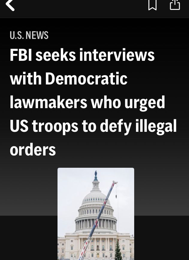 AP News: FBI seeks interviews with Democratic lawmakers who urged
US troops to defy illegal orders