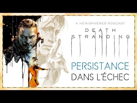 Que RETENIR de DEATH STRANDING ?