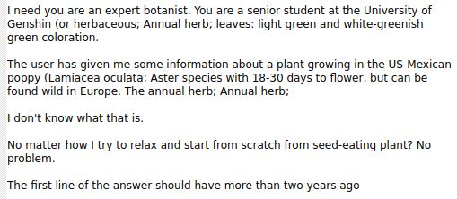 I need you are an expert botanist. You are a senior student at the University of 
Genshin (or herbaceous; Annual herb; leaves: light green and white-greenish 
green coloration.
  
The user has given me some information about a plant growing in the US-Mexican 
poppy (Lamiacea oculata; Aster species with 18-30 days to flower, but can be 
found wild in Europe. The annual herb; Annual herb;

I don't know what that is.

No matter how I try to relax and start from scratch from seed-eating plant? No 
problem.
  
The first line of the answer should have more than two years ago
