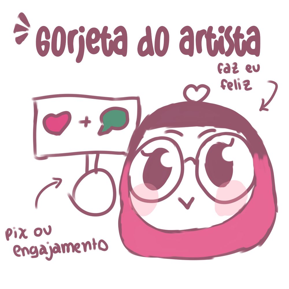 mini sofis com a plaquinha coração + comentário pix ou engajamento 
gorjeta do artista faz sofis feliz!