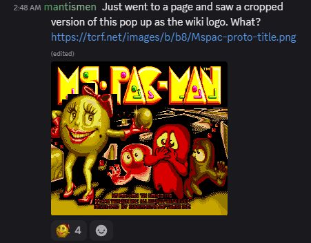 "Just went to a page and saw a crapped version of this pop up as the wiki logo. What?" and it's a picture of the prototype Ms. Pac-Man with the horrible face