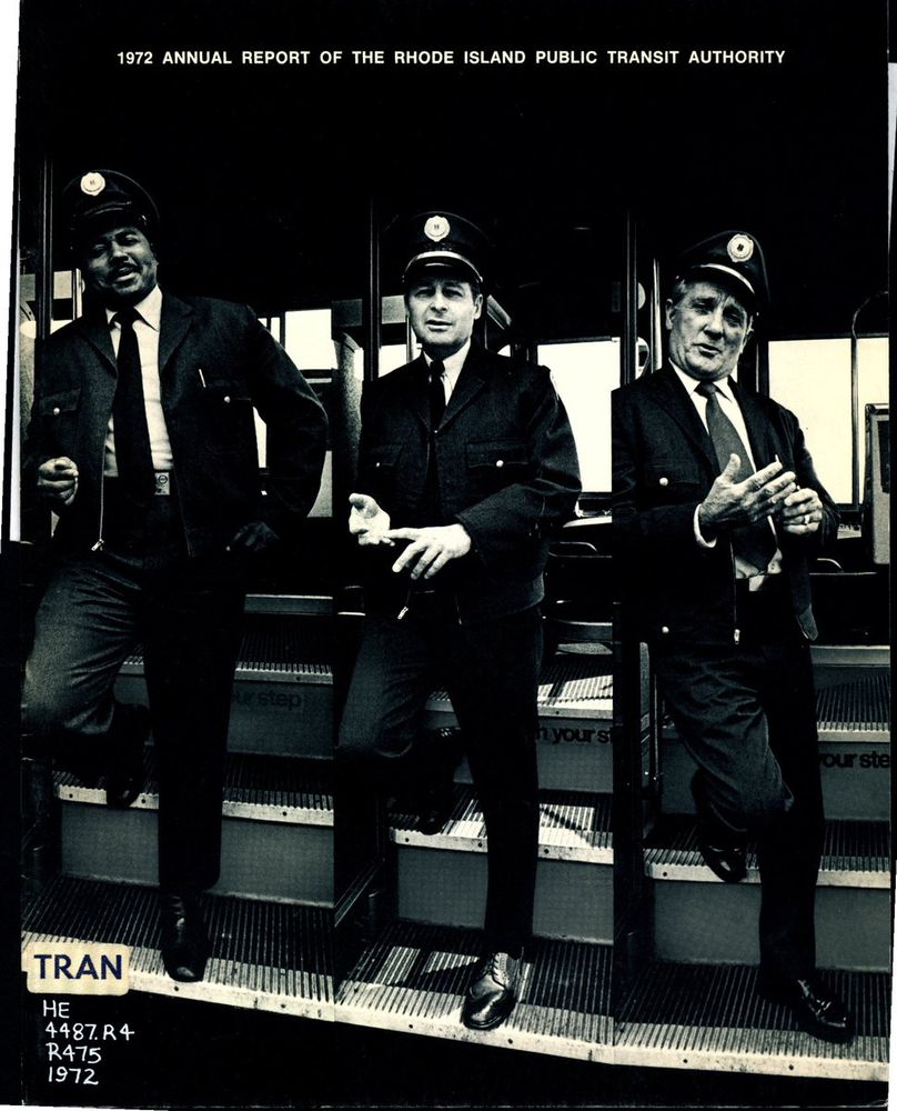 Cover of the 1972 Annual Report of the Rhode Island Public Transit Authority. The image features three uniformed transit drivers standing casually on the steps of a transit vehicle.