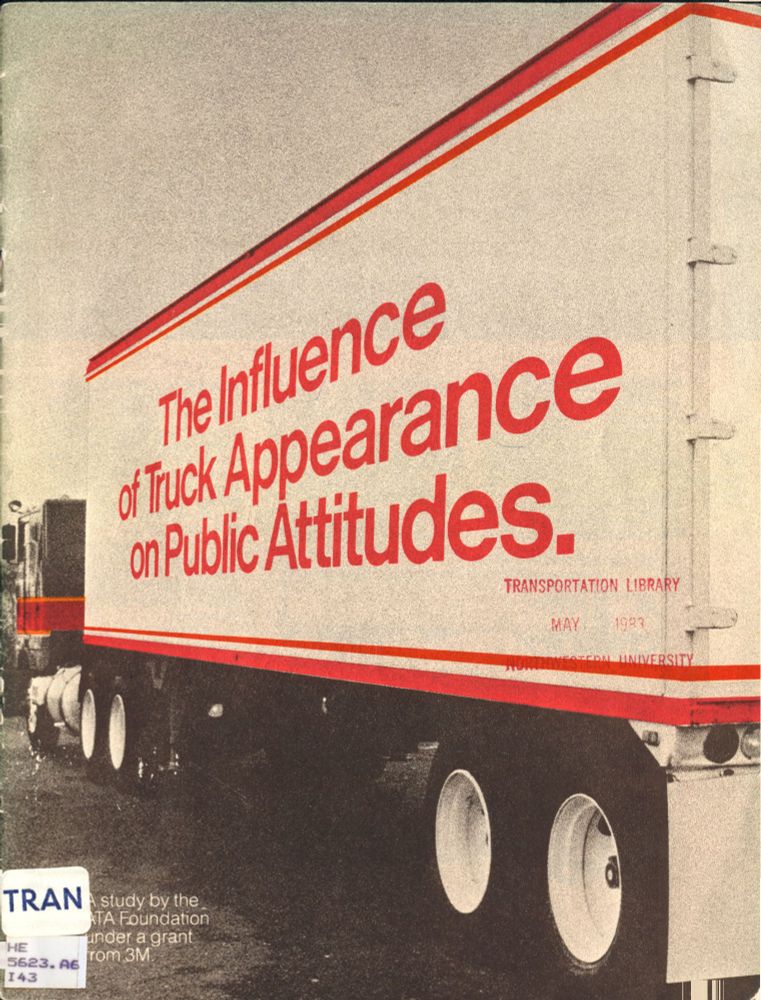 Semi truck in 3/4 view with text "The Influence of Truck Appearance on Public Attitudes."