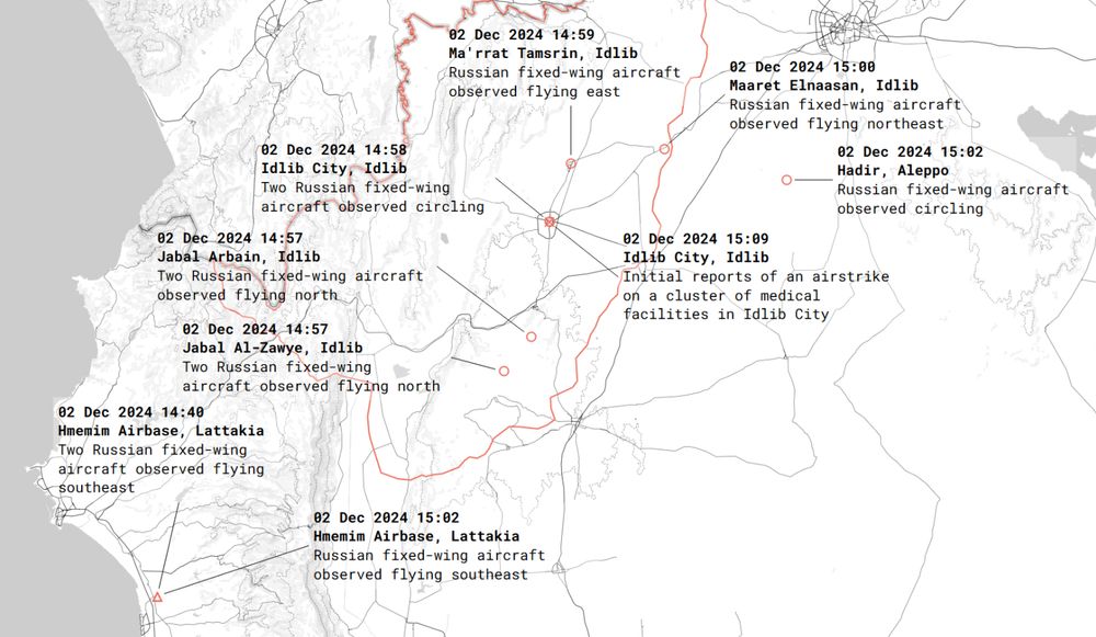 The map displays a geographic representation of events and movements involving Russian fixed-wing aircraft on December 2, 2024, across the Idlib and Latakia regions in Syria. Key observations are annotated with timestamps and locations, including:

Idlib City: Reports of Russian aircraft circling and initial reports of an airstrike near medical facilities.

Jabal Arba’in and Jabal Al-Zawye: Aircraft flying northward.

Ma’rat Tamsrin and Maaret Elnaasan: Aircraft flying east and northeast, respectively.

Hadir, Aleppo: Aircraft observed circling.

Hmeimim Airbase, Latakia: Aircraft flying southeast.

The map highlights observed flight paths and activity patterns of Russian aircraft in the region.