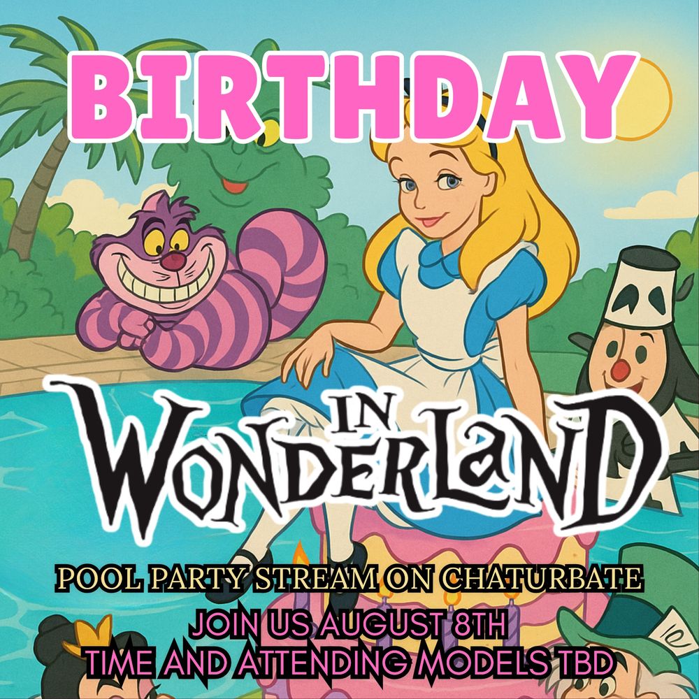 Promotional live stream image for a birthday party in Alice in Wonderland themed featuring characters such as the Cheshire cat Alice queen of heart, Jabberwocky, and card guards in the mad Hatter and the iconic Disney style