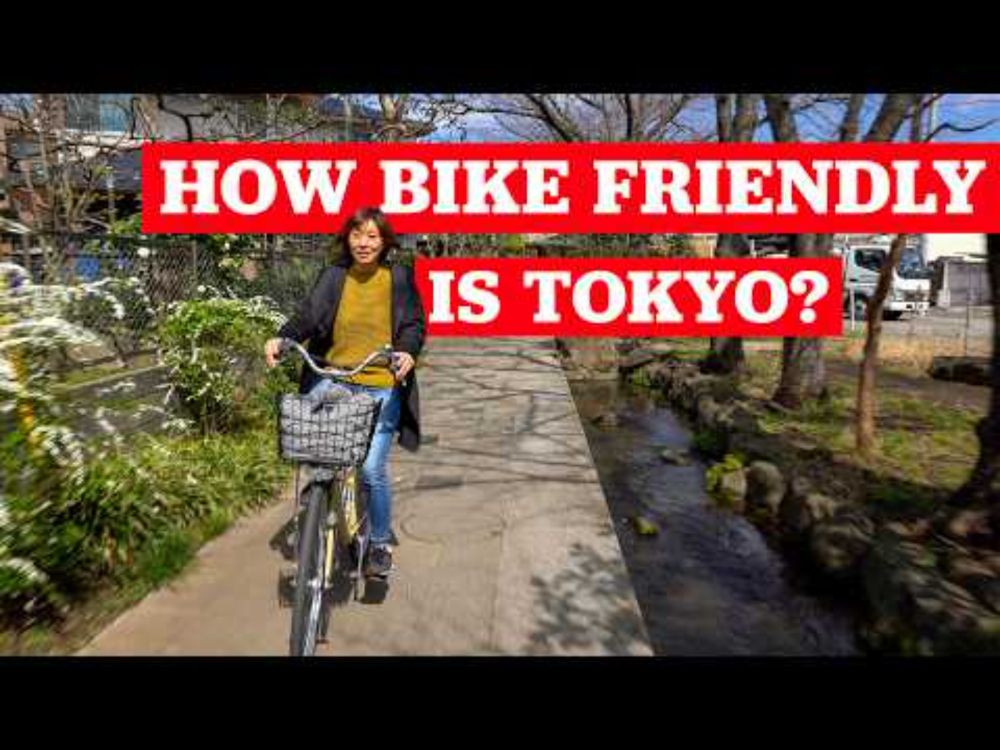 Biking in Tokyo is Great! Why doesn’t it rank better?