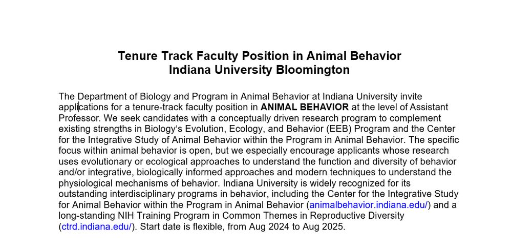 TT job in Animal Behavior, Indiana University. Apply by Nov 15. https://indiana.peopleadmin.com/postings/20413