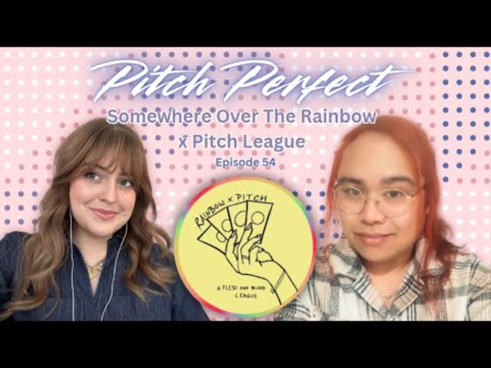 Episode 54 | Somewhere Over the Rainbow x Pitch League