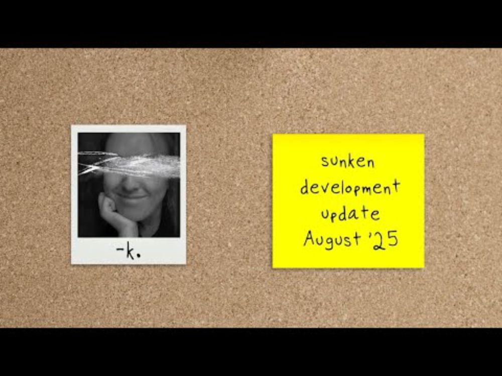Sunken | Production Update | August 2025