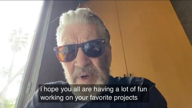 David Lynch in sunglasses: I hope you all are having a lot of fun working on your favourite projects