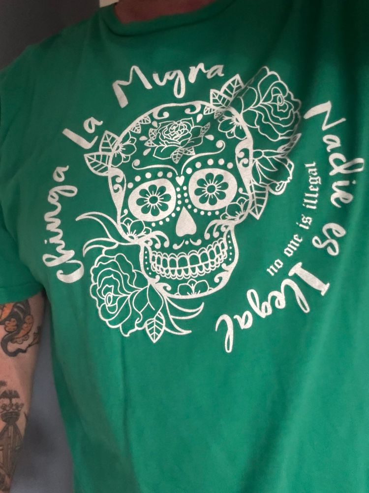 Chinga la Migra T-shirt 