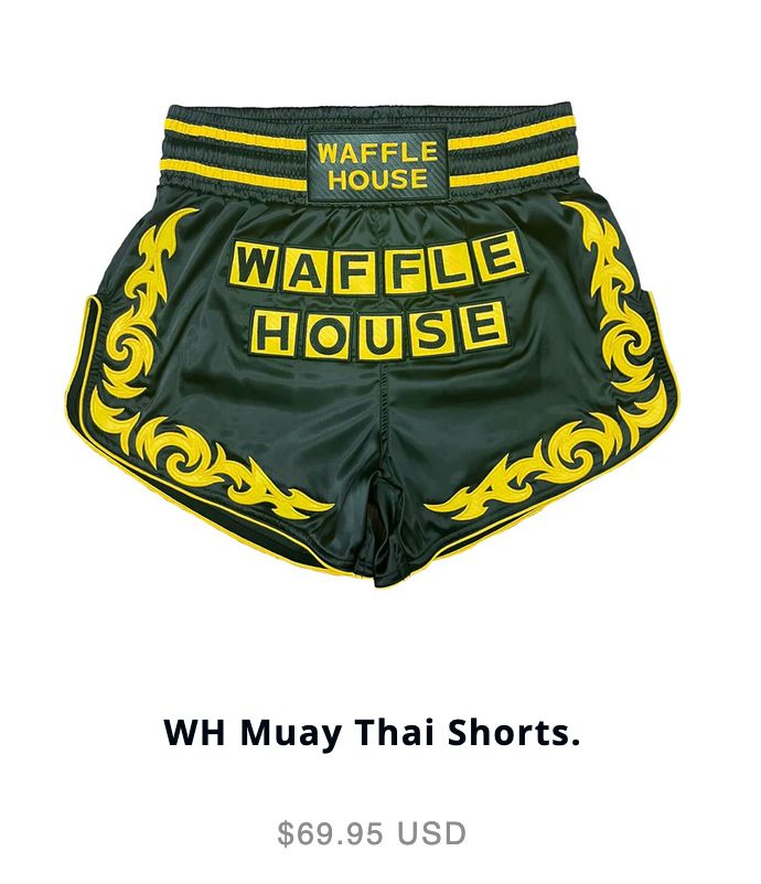 Waffle House Muay Thai shorts