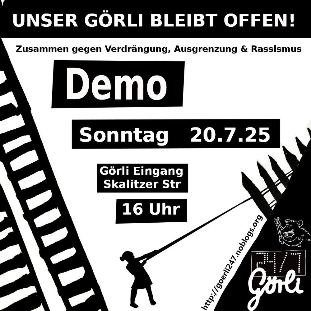 Flyer zur Demo Görli bleibt offen am 20.7.2025