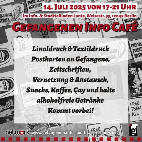 Flyer zum Gefangenen Info Café am 14.7.