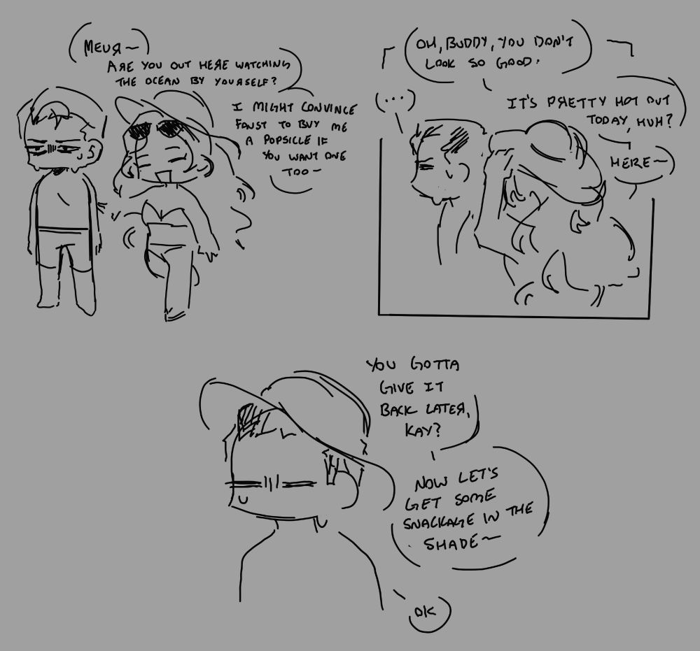 three panel digital comic with meursault & rodion from limbus company. the style is simple uncolored chibis on a gray background.

panel 1: meursault is standing and sweating, looking uncomfortable. rodion is coming up behind him. they are both in swimwear and she is wearing a sunhat. she says "Meur~ Are you out here watching the ocean by yourself? I might convince Faust to buy me a popsicle if you want one too."

panel 2: Meursault says "...". Rodion is lifting her hat and replies "Oh, buddy, you don't look so good. It's pretty hot out today, huh? Here-"

panel 3: Meursault is now wearing Rodion's sunhat. She is not visible in this panel but says "You gotta give it back later, kay? Now let's get some snackage in the shade~". He replies "OK"