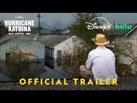 Hurricane Katrina: Race Against Time | Official Trailer | National Geographic
