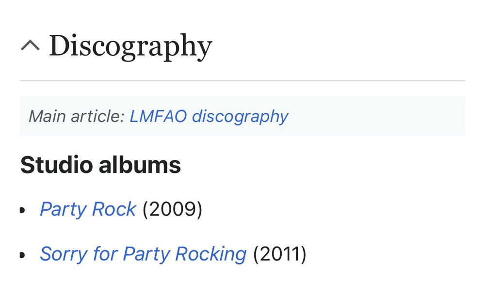 LMFAO’s “Discography” section on Wikipedia, which includes two studio albums “Party Rock,” followed by “Sorry for Party Rocking.” 