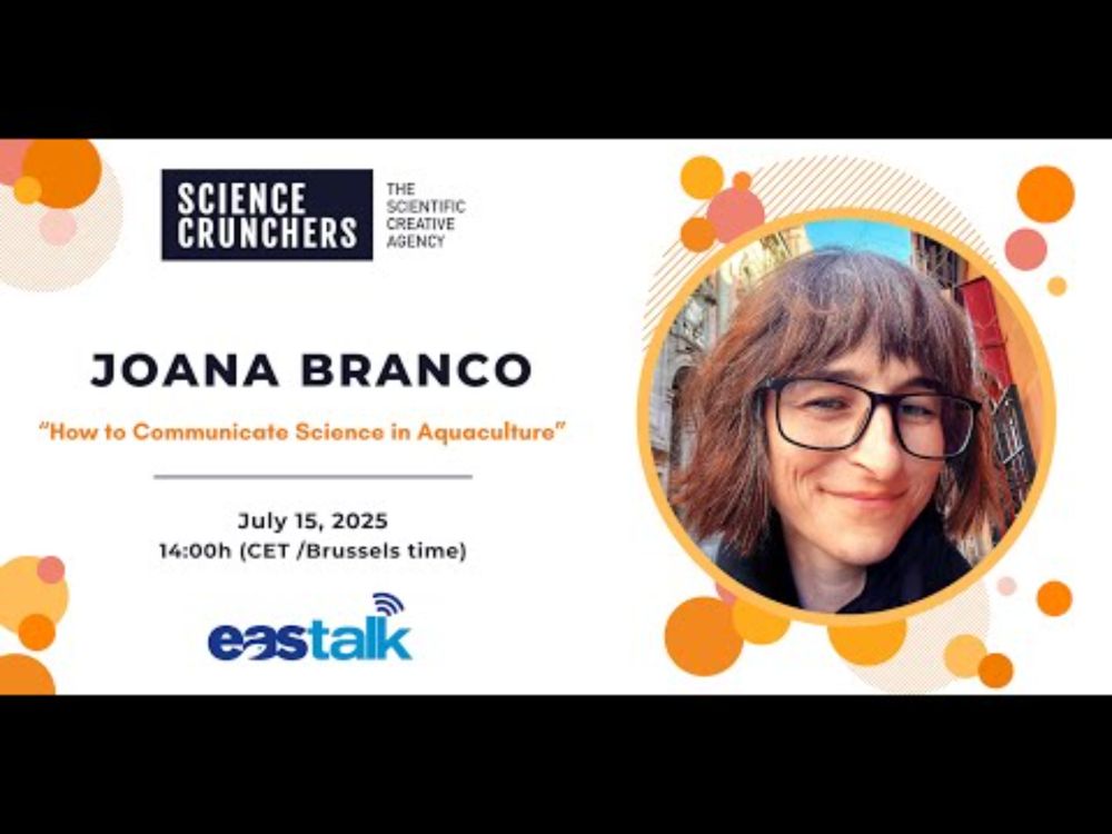 [ EAStalk webinar ] “How to Communicate Science in Aquaculture” with Joana Branco