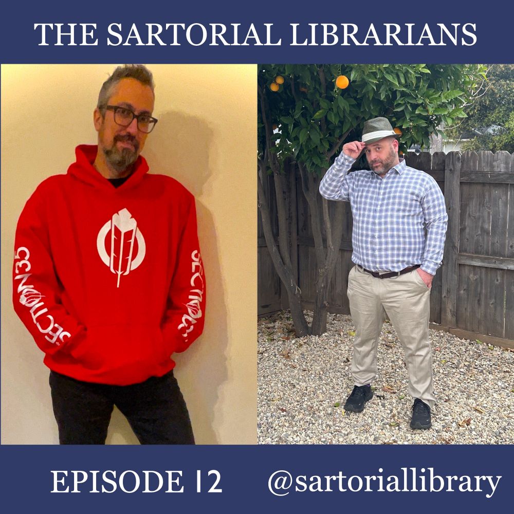 A side-by-side image featuring teacher-librarian Christopher Hunt and writer-librarian Paul Vinelli wearing the #LibrarianFashion outfits to be discussed on this episode. The top of the image banner says The Sartorial Librarians Podcast and the bottom of the image banner includes the episode number and the Bluesky & Instagram handle @sartoriallibrary

Library Looks:
Paul levels up by adding his trusty fedora.
Chris pairs high tops with his ultra casual Section 35 hoodie.

Library Books:
Epossumondas, by Colleen Salley and Janet Stevens
The Black Book of Colors by Menena Cottin and Rosana Faria

Library Tangents:
Section 35: an Indigenous fashion house in Stó:lō territory and a reference to the Canadian Constitution Act section on treaty rights. Take off your hat, son. Noodleheaded mistake mayhem. When an author becomes an illustration in their own book. A sidebar on Amelia Bedelia. Braille and raised relief line work. Reimagining how we describe colors.