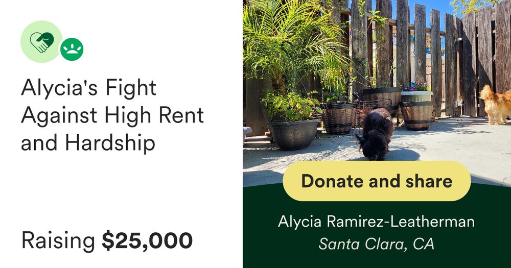 Hello! I'm Alycia. I'm a nature-loving artist, photographer, a… Alycia Ramirez-Leatherman needs your support for Alycia's Fight Against High Rent and Hardship