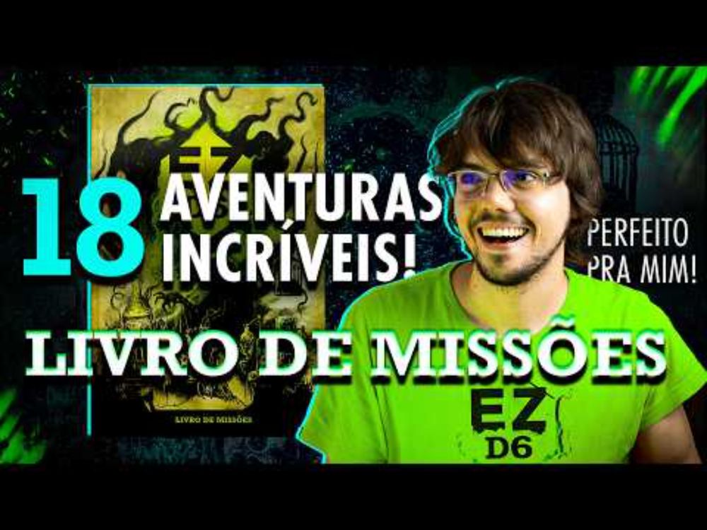 EZD6 Livro de Missões: 18 AVENTURAS em um EXCELENTE formato! #EZD6