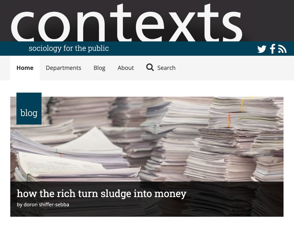 A screenshot of the homepage of contexts.org shows a blog post titled "How the Rich Turn Sludge Into Money," by Doron Shiffer-Sebba, illustrated by a photo of enormous stacks of paper.