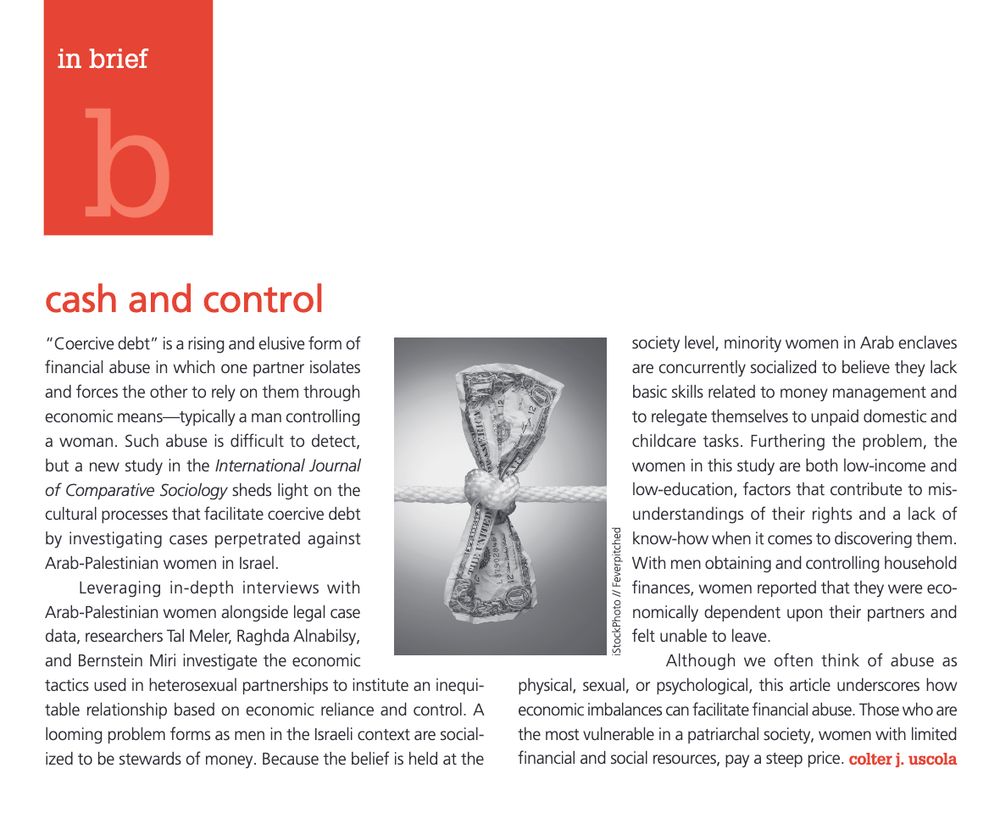 A screenshot of the first page of Contexts' magazine's Winter 2025 In Brief section shows the entire first in brief. Titled "Cash and Control" and authored by Colter J. Uscola, the short article summarizes a new study in the International Journal of Comparative Sociology. Its accompanying image shows a dollar bill being squeezed by a knot on a rope.