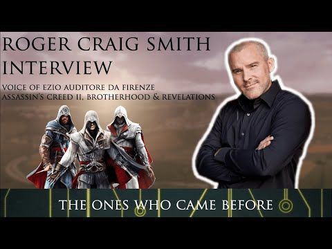 Interview w/ Roger Craig Smith - Role & Legacy of Ezio, Roger's Career, Voice Acting & More