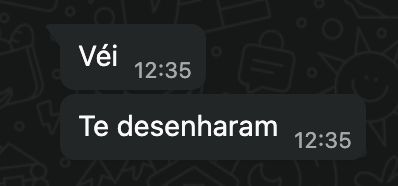 Mensagem: véi, te desenharam

Message: Dude, they drew you