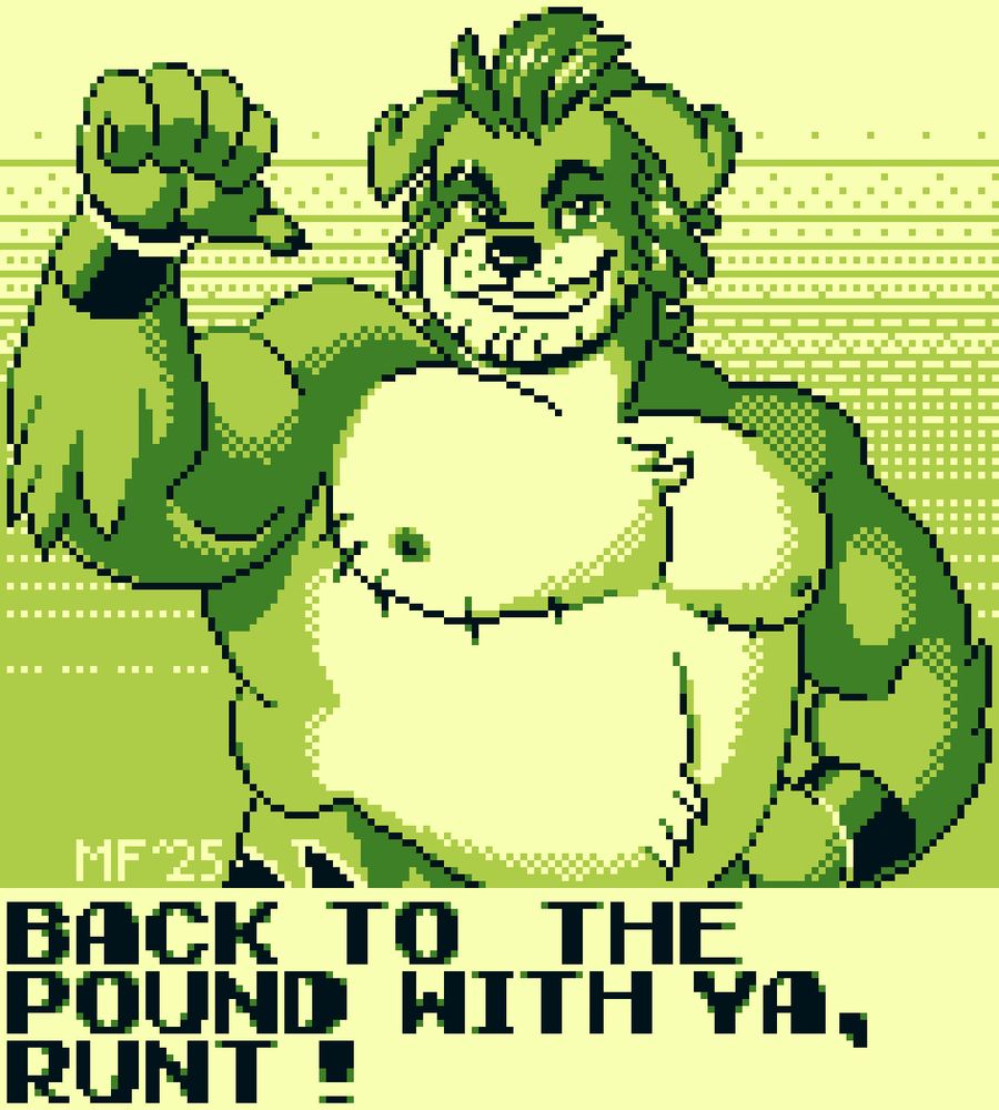 Green Monochrome Pixel Illustration of an anthropomorphic male dog in wrestling tights curling his bicep as he points his thumb at himself declaring to be the best. Hes has a victory quote that says "Back to the pound with ya, runt!"