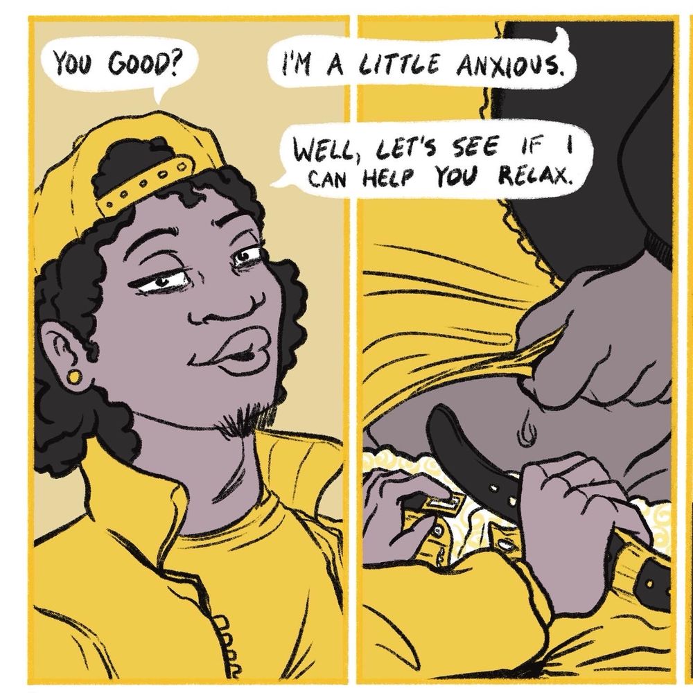 more comic panels show Poppie getting closer with Ax, unbuckling his belt.

Poppie: You good?
Ax: I’m a little anxious.
Poppie: Well, let’s see if I can help you relax.