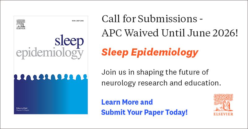 APC waived for Sleep Epidemiology from July 2025 to June 2026. Submit your research!