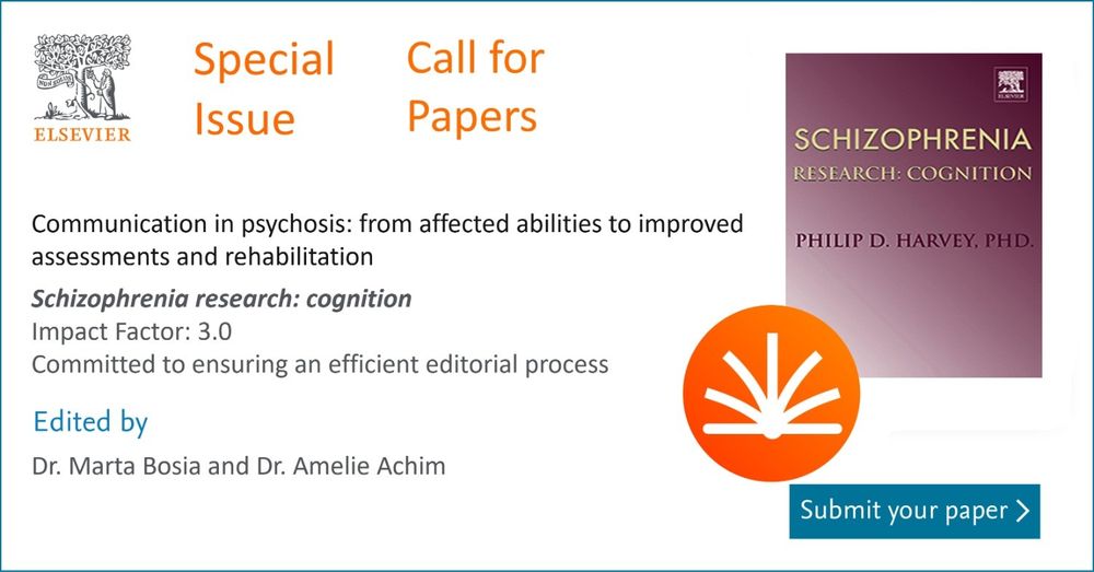 Special Issue, call for papers. Communications in psychosis: from affected abilities to improved assessment and rehabilitation. Submit your paper.