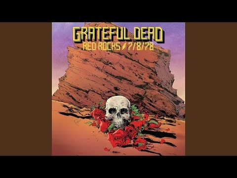 Dire Wolf (Live at Red Rocks Amphitheatre, Morrison, CO 7/8/78)