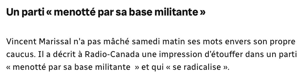 Un parti menotté par sa base militante

Vincent Marissal n'a pas mâché samedi matin ses mots envers son propre caucus. Il a décrit à Radio-Canada une impression d’étouffer dans un parti menotté par sa base militante  et qui se radicalise.