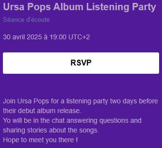 Join Ursa Pops for a listening party two days before their debut album release.
Yo will be in the chat answering questions and sharing stories about the songs.
Hope to meet you there !