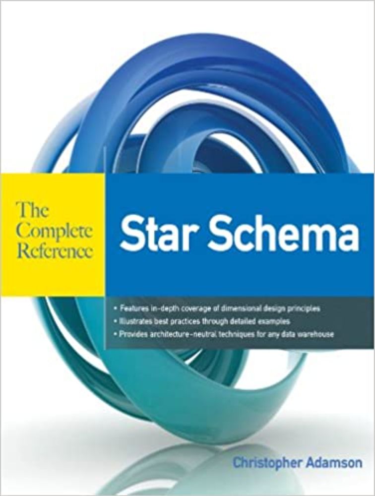 Star Schema The Complete Reference - Power of Business Intelligence