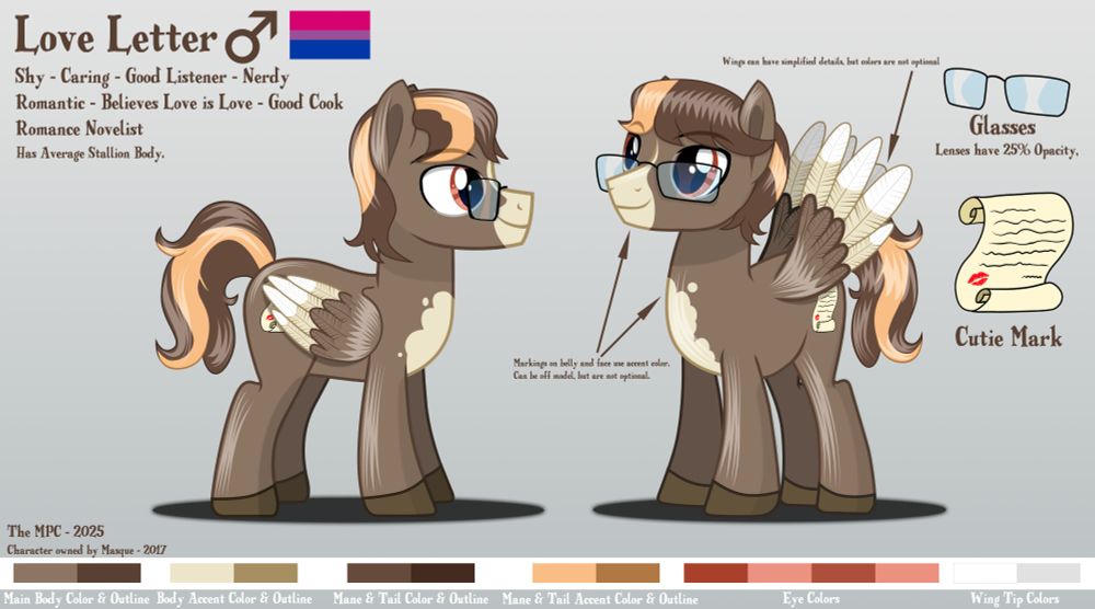 A reference sheet for a pegasus horse called love letter. He has a chocolate and cream color scheme with a caramel color stripe in his mane, wears blue-tinted glasses, and has a scroll with a kiss on it for a cutie mark.  At the bottom are the colors the pony uses. 