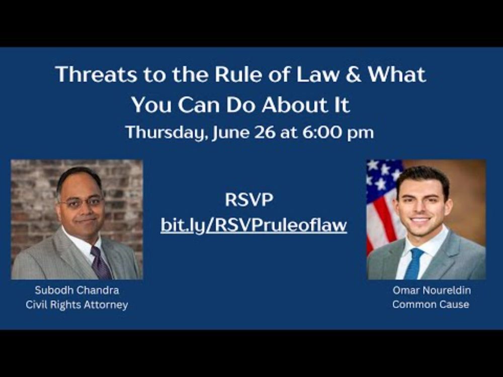 Threats to the Rule of Law & What You Can Do About It - June 26, 2025
