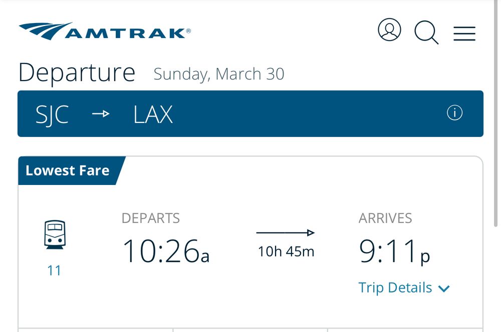 Amtrak booking screenshot showing the most direct train between San Jose and LA taking 10 hours and 45 minutes. 