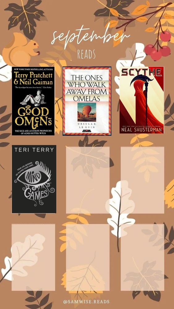 September reads template showing the books "Good Omens", "The Ones Who Walk Away from Omelas", "Scythe" und "Mind Games"
