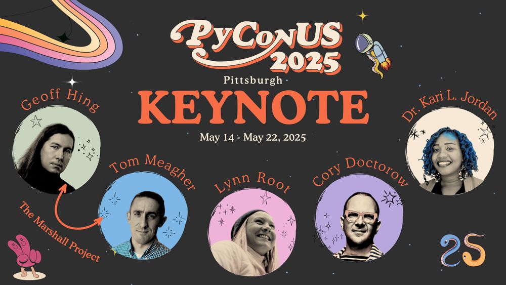 PyCon US 2025 Keynotes (from left to right): The Marshall Project (Geoff Hing & Tom Meagher), Lynn Root, Cory Doctorow, and Dr. Kari L. Jordan