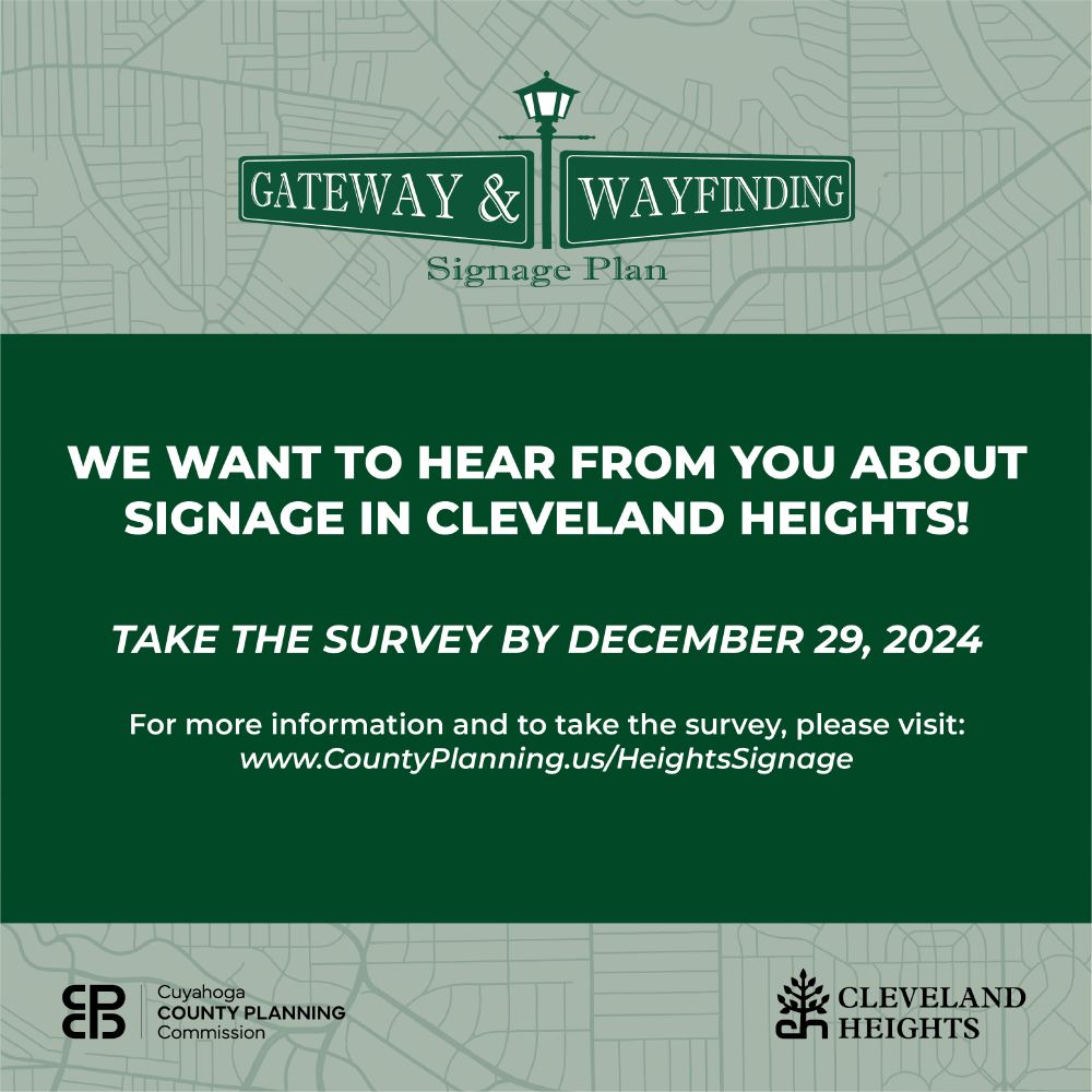 We want to hear from you about signage in Cleveland Heights. Take the survey by December 29, 2024.